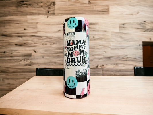 Mommy Mom Bruh 20oz Tumbler | Funny Cup | Trending saying|
