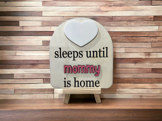 Sleeps Until Mommy is Home w/stand| Dry Erase | Gift Set | Army | Deployment Gift